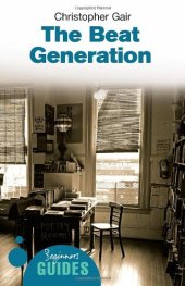 book The Beat Generation: A Beginner's Guide (Oneworld Beginners' Guides)