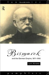 book Bismarck and the German Empire: 1871-1918 (Lancaster Pamphlets)