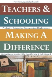 book Teachers and Schooling Making a Difference: Productive Pedagogies, Assessment, and Performance