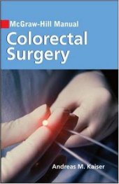 book McGraw-Hill Manual Colorectal Surgery (Mcgraw Hill Manual)