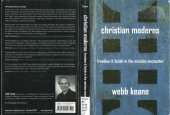 book Christian Moderns: Freedom and Fetish in the Mission Encounter