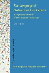 book The Language of Outsourced Call Centers: A corpus-based study of cross-cultural interaction