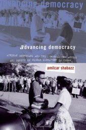 book Advancing Democracy: African Americans and the Struggle for Access and Equity in Higher Education in Texas