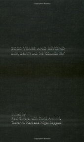 book 2000 Years and Beyond: Faith, Identity and the Common Era (2002)