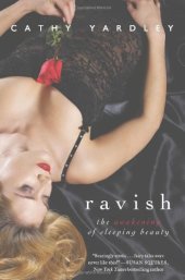 book Ravish: The Awakening of Sleeping Beauty (Avon Red)