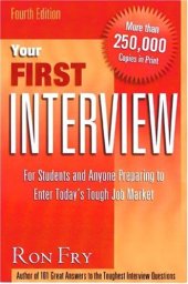 book Your First Interview: For Students and Anyone Preparing to Enter Today's Tough Job Market