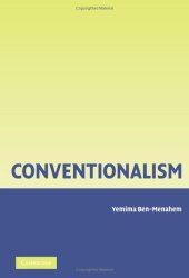 book Conventionalism: From Poincare to Quine