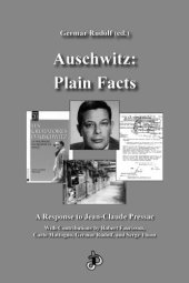 book Auschwitz: Plain Facts. A Response to Jean-Claude Pressac