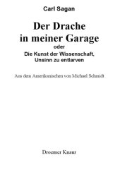 book Der Drache in meiner Garage. Oder die Kunst der Wissenschaft Unsinn zu entlarven