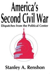 book America's 2nd Civil War: Political Leadership in a Divided Society