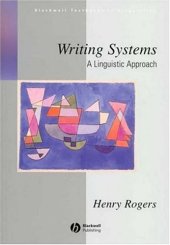 book Writing Systems: A Linguistic Approach (Blackwell Textbooks in Linguistics)