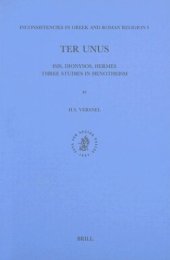 book Inconsistencies in Greek and Roman Religion 1: Ter Unus - Isis, Dionysus, Hermes. Three Studies in Henotheism