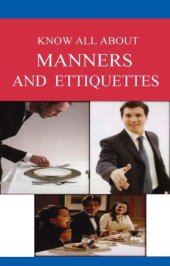 book Know All About Manners & Etiquettes: a Comprehensive Guide on the Subject