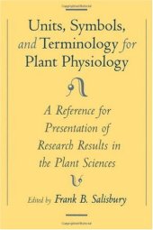 book Units, Symbols, and Terminology for Plant Physiology: A Reference for Presentation of Research Results in the Plant Sciences