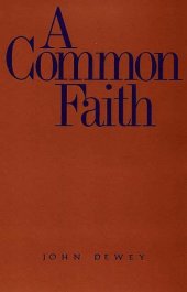 book A Common Faith (The Terry Lectures Series)