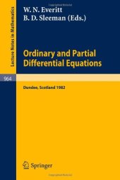 book Ordinary and Partial Differential Equations: Proceedings of the Seventh Conference Held at Dundee, Scotland, March 29 - April 2, 1982