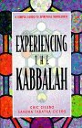 book Experiencing the Kabbalah: A Simple Guide to Spiritual Wholeness