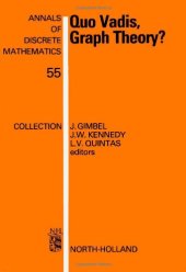 book Quo Vadis, Graph Theory?A Source Book for Challenges and Directions