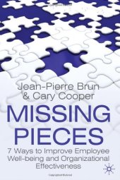 book Missing Pieces: 7 Ways to Improve Employee Well-Being and Organizational Effectiveness