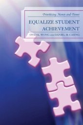 book Equalize Student Achievement: Prioritizing Money and Power