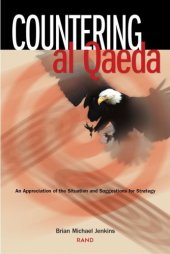 book Countering Al Qaeda : An Appreciation of the Situation and Suggestions for Strategy