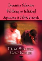 book Depression, Subjective Well-Being, and Individual Aspirations of College Students