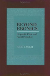 book Beyond Ebonics: Linguistic Pride and Racial Prejudice