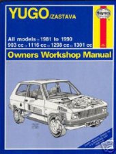 book Yugo Zastava All Models 1981-90 Owners Workshop Manual (Haynes Manuals)