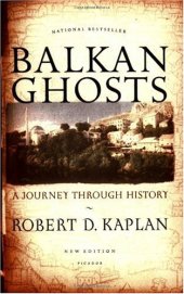 book Balkan Ghosts: A Journey Through History