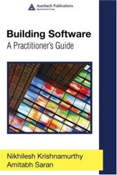 book Building Software: A Practitioner's Guide (Auerbach Series on Applied Software Engineering)