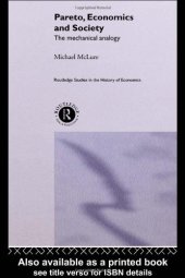 book Pareto, Economics and Society: The Mechanical Analogy (Routledge Studies in the History of Economics)