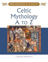 book Celtic Mythology A to Z, 2nd Edition