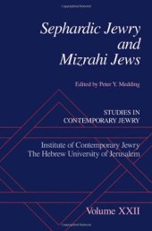 book Sephardic Jewry and Mizrahi Jews (Studies in Contemporary Jewry, Vol XXII)