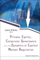 book Private Equity, Corporate Governance And The Dynamics Of Capital Market Regulation