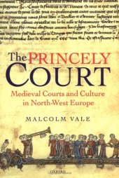 book The Princely Court: Medieval Courts and Culture in North-West Europe, 1270-1380