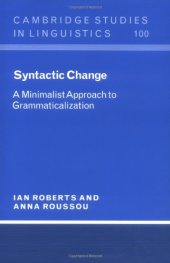 book Syntactic Change: A Minimalist Approach to Grammaticalization