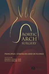 book Aortic Arch Surgery: Principles, Strategies and Outcomes