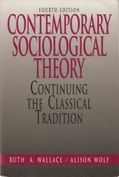 book Contemporary Sociological Theory: Expanding the Classical Tradition