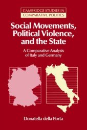 book Social Movements, Political Violence, and the State: A Comparative Analysis of Italy and Germany