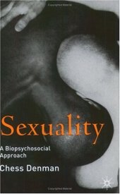 book Sexuality: A Biopsychosocial Approach