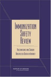 book Immunization Safety Review: Vaccinations and Sudden Unexpected Death in Infancy