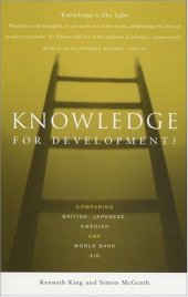 book Knowledge for Development?: Comparing British, Japanese, Swedish and World Bank Aid