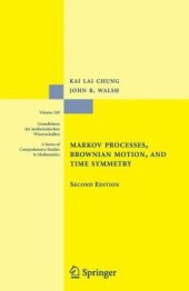 book Markov Processes, Brownian Motion, and Time Symmetry,  Second Edition (Grundlehren der mathematischen Wissenschaften)