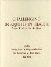 book Challenging Inequities in Health: From Ethics to Action