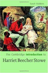 book The Cambridge Introduction to Harriet Beecher Stowe (Cambridge Introductions to Literature)