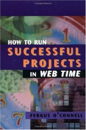 book How to Run Successful Projects in Web Time