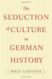 book The Seduction of Culture in German History