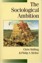 book The Sociological Ambition: Elementary Forms of Social and Moral Life (Theory, Culture & Society) (Published in association with Theory, Culture & Society)