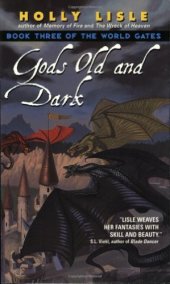 book Gods Old and Dark (The World Gates, Book 3)