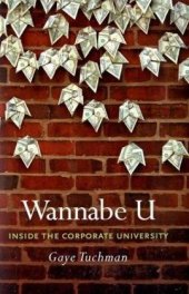 book Wannabe U: Inside the Corporate University